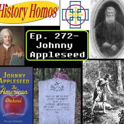 Ep. 272 - Johnny Appleseed