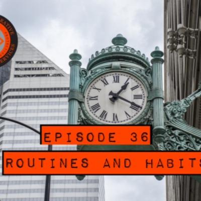 Episode 36: Routine and habits in security Episode 36: Routine and habits in security