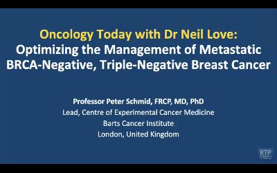 Metastatic BRCA-Negative Triple-Negative Breast Cancer — An Interview with Prof Peter Schmid on Optimal Management