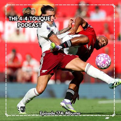 Episode 174 - Mbumo Episode 174 - Mbumo