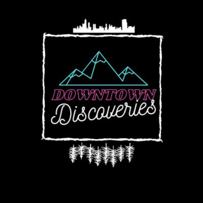 Downtown Discoveries Episode 1 - Bigg Daddys