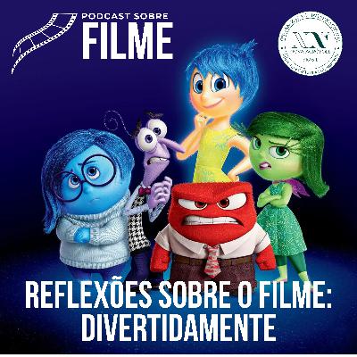 Reflexões sobre o Filme "Divertidamente 1"