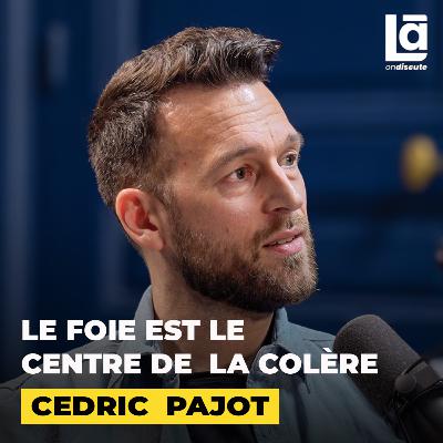 #43 - Cédric Pajot - Ce que nous ne comprenons pas sur la santé: le rôle des énergies