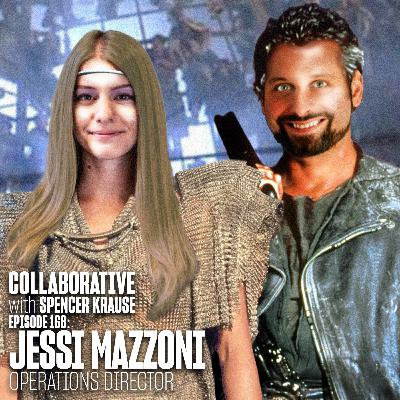 Collaborative with Spencer Krause - E168 - Jessi Mazzoni (Operations Director) Collaborative with Spencer Krause - E168 - Jessi Mazzoni (Operations Director)
