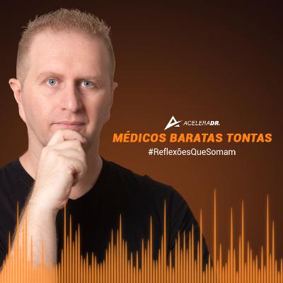 47 - Médicos Baratas Tontas