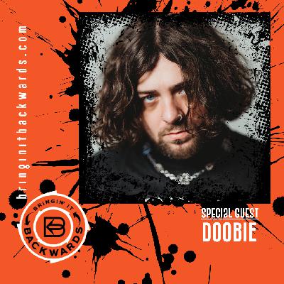 BiB: Doobie - Real Talk on Addiction, Recovery & Reinventing Himself with Rock BiB: Doobie - Real Talk on Addiction, Recovery & Reinventing Himself with Rock