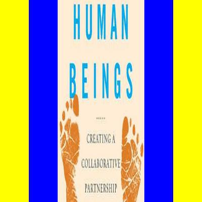 {epub download} Raising Human Beings Creating a Collaborative Partnership with Your Child Read #book ePub