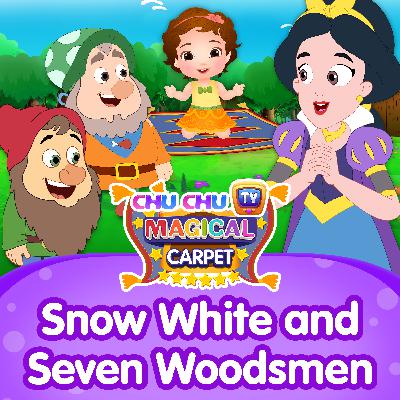 Snow White and Seven Woodsmen