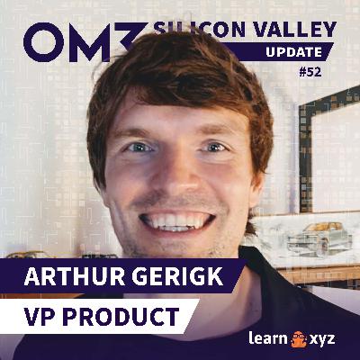 Wie wird man vom Rocket Internet CMO zum Product VP bei Snap, Google & Meta, Arthur Gerigk? (#52) Wie wird man vom Rocket Internet CMO zum Product VP bei Snap, Google & Meta, Arthur Gerigk? (#52)