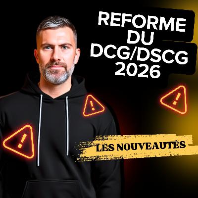 Réforme DCG/DSCG 2026 : les propositions des nouveaux programmes en ligne ! (La version bêta de la profession)