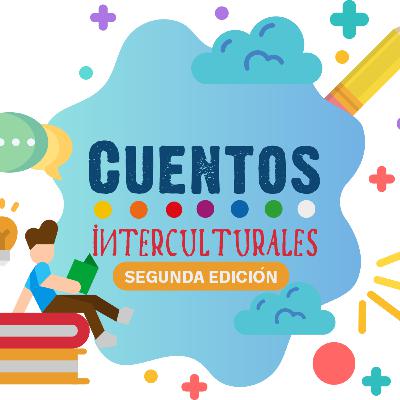 Segunda Edición Cuentos Interculturales #ExploraTarapacá ✍️📚 Segunda Edición Cuentos Interculturales #ExploraTarapacá ✍️📚