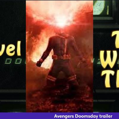 Ep - 421 Avengers Doomsday trailer, where is it?