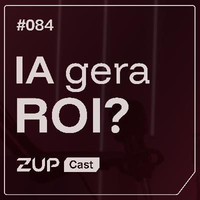 ROI da IA: da adoção ao resultado