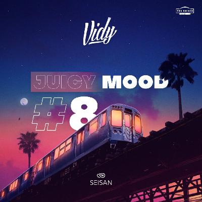 Juicy Mood #8
