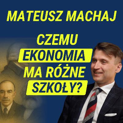 Makroekonomia i Mikroelementy: Ekonomia a Dietetyka - Mateusz Machaj | Wiedza w Głosie #40