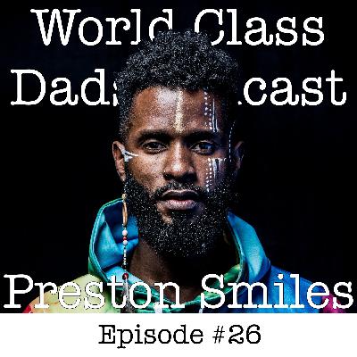 WCD 026: PRESTON SMILES - Say "No" to the Good So You Can Say "Yes" to the Great WCD 026: PRESTON SMILES - Say "No" to the Good So You Can Say "Yes" to the Great