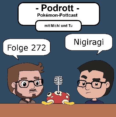 Folge 272 - Nigiragi