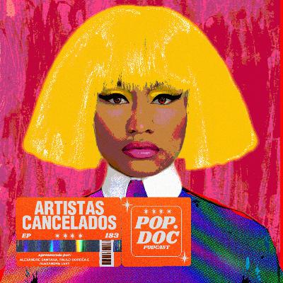 183 - Artistas Cancelados 183 - Artistas Cancelados