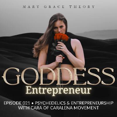 Psychedelics & Entrepreneurship with Cara of Caralena Movement Psychedelics & Entrepreneurship with Cara of Caralena Movement