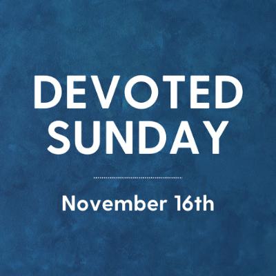 November 16, 2025 - Sunday Morning November 16, 2025 - Sunday Morning