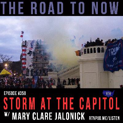 #358 Storm at the Capitol w/ Mary Clare Jalonick