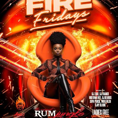 DJ ZACK x WURLFRESH - RUM JUNGLE FIRE FRIDAYS 4-11-25