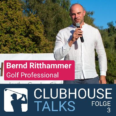 #3 Bernd Ritthammer (ehemaliger Tour-Pro, Golflehrer und Podcaster)