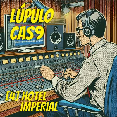 Capítulo 4: Hotel Imperial