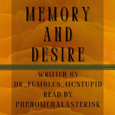 Memory And Desire - Chapter 2