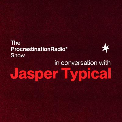 Jasper Typical: In Conversation