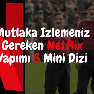 MUTLAKA İZLEMENİZ GEREKEN NETFLİX YAPIMI 5 MİNİ DİZİ / İŞTE O SES