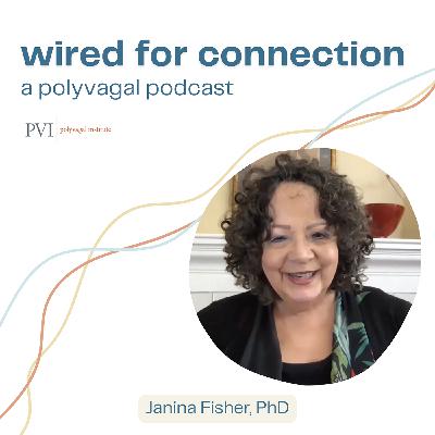 Janina Fisher Discusses Parts, Polyvagal Theory and TIST Janina Fisher Discusses Parts, Polyvagal Theory and TIST