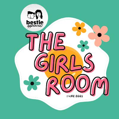 podcast friends: The Girls Room is bestie approved! podcast friends: The Girls Room is bestie approved!