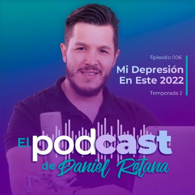 026 - Mi Depresión En Este 2022