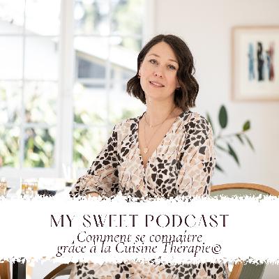 #44 Comment se connaître grâce à la Cuisine Thérapie©