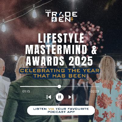 82. Lifestyle Mastermind & Awards 2025 - Celebrating the year that has been