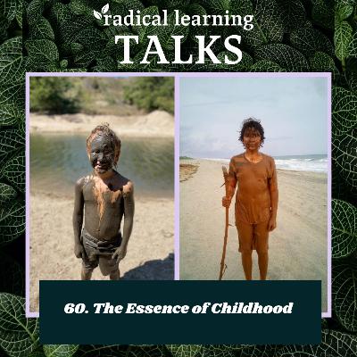 60. The Essence of Childhood 60. The Essence of Childhood