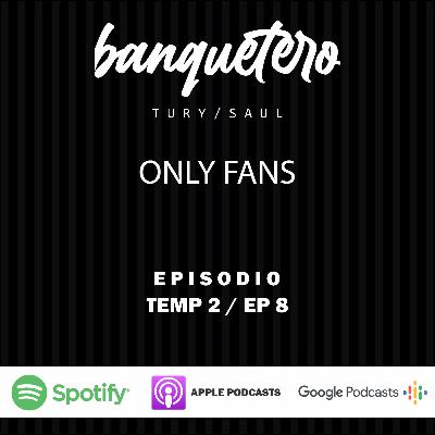 EPISODIO 8 T 2 l ONLY FANS