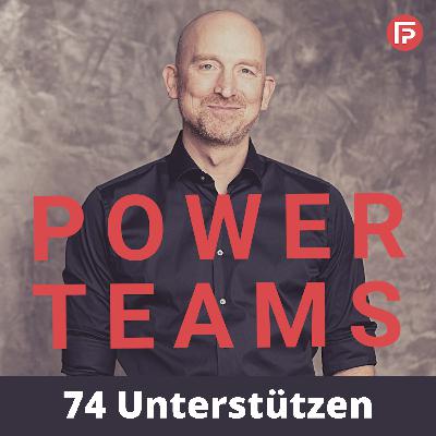 #74 High Performance Teams machen genau das