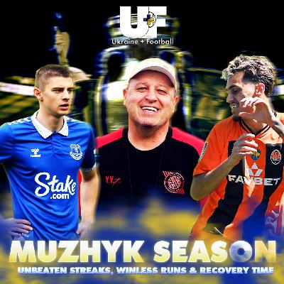 75: MUZHYK SEASON: UNBEATEN STREAKS, WINLESS RUNS & RECOVERY TIME