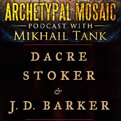 Archetypal Mosaic Exclusive: A conversation with authors Dacre Stoker and J. D. Barker about the official prequel to the classic, Dracula .. DRACUL.