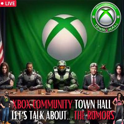 XBOX COMMUNITY TOWN HALL - LET'S TALK ABOUT... THE RUMORS