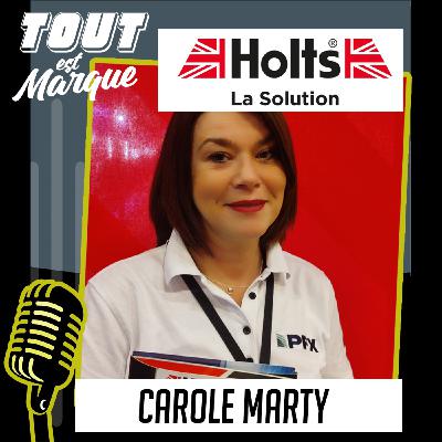 #28 : HOLTS, une belle marque anglaise de produits d'entretien automobile - Carole MARTY - Marketing Manager France #28 : HOLTS, une belle marque anglaise de produits d'entretien automobile - Carole MARTY - Marketing Manager France