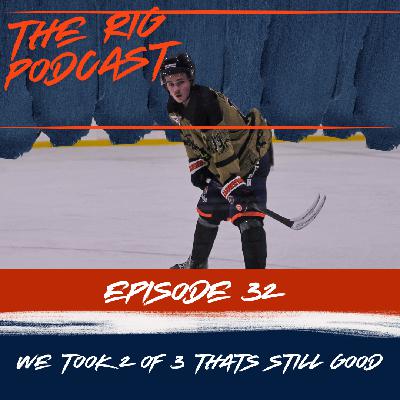 Episode 32: We Took 2 Of 3 That's Still Good Episode 32: We Took 2 Of 3 That's Still Good