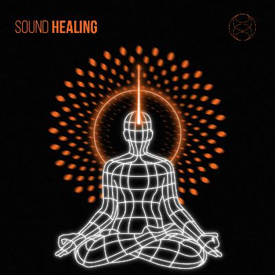 Sound Healing 💆‍♀️💆‍♂️🔈🎶