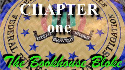 [UNLOCKED} The Bookhouse Bloke - Chapter one