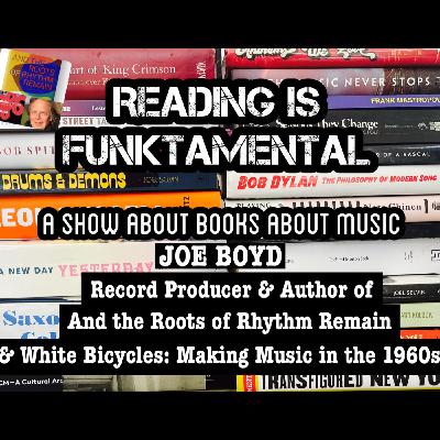 Legendary Producer Joe Boyd on World Music & London Music Scene in the '60s