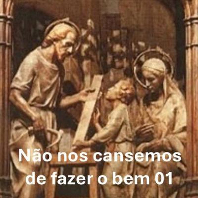 Não nos cansemos de fazer o bem 01