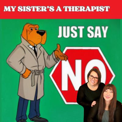 Just Say No