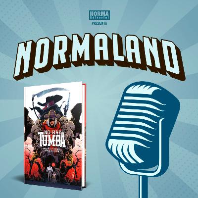 NORMALAND | Episodio 94 | No hay tumba